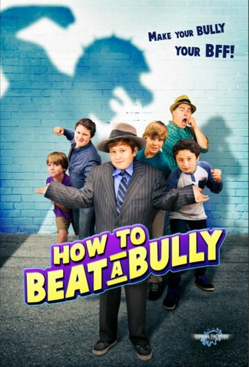 How to Beat a Bully (2015)