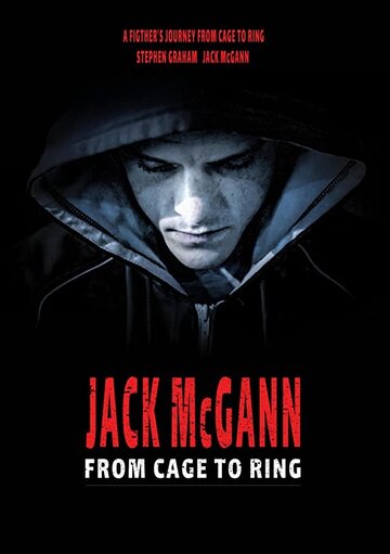 Jack McGann: From Cage to Ring (2019)